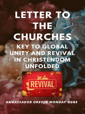 cover image of Letter to the Churches – Key to Global Unity and Revival